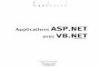 Applications ASP.NET avec VB - eyrolles.com · Applications ASP.NET avec VB.NET 225 La solution à cet épineux problème est de stocker les données, non pas dans des variables de