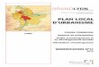 PLAN LOCAL D’URBANISME - plu.grandlyon.complu.grandlyon.com/data/communes/LYON9E/pdf/LYON9E-CAH_COMM.pdf · 9 arrondissements qui couvrent une géographie particulièrement variée