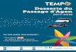 Desserte du Passage d’Agen - tempobus.fr · Passage d’Agen  Agen avec la ligne 3 Du lundi au vendredi toute l’année (Sauf juillet et août) dir. Bellevue/Agropôle