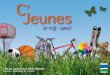 CJeunes · Chers parents, enfants, jeunes et adolescents, A Saint-Pryvé, il y a aussi une vie de loisirs après l’école et pendant les vacances scolaires