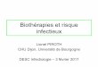 Biothérapies et risque infectieux - SPILF · Biothérapies et risque infectieux Lionel PIROTH CHU Dijon, Université de Bourgogne DESC Infectiologie –3 février 2017