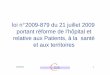 loi n° 2009-879 du 21 juillet 2009 portant réforme de l ...medphar.univ-poitiers.fr/santepub/images/staff_2009/090918_loiHPST.pdf · loi n° 2009-879 du 21 juillet 2009 portant