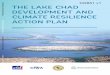 THE LAKE CHAD DEVELOPMENT AND CLIMATE RESILIENCE ACTION .The Lake Chad Development and Climate Resilience