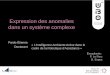 Expression des anomalies dans un système complexepagesperso.univ-brest.fr/~bounceur/journee_mocs_2016/...Evaluation & Comparison of Fault-Tolerant Software Techniques John Hudak,
