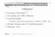 1 VMware presentation - mi.cnrs-orleans.frmi.cnrs-orleans.fr/MI/Journee_informaticiens/20071004/1_VMware... · VI3 Caractéristiques Hervé Chaudret – RSI - Délégation Centre