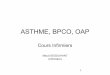 ASTHME, BPCO, OAP - ifsi.charlesfoix.blog.free.frifsi.charlesfoix.blog.free.fr/public/Semestre_3/OAP___BPCO___ASTHME__2_.pdf · pneumologie Permet de suivre l’évolution d’une