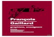 François Gaillard - lhommequitremblelhommequitremble.com/Book-2016-Francois-Gaillard.pdf · Graphiste pour le secteur culturel, les Cies de théâtre et associations. 1999 6 mois