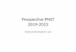 Prospective PNST 2019-2023 · 2016-2018: jouvence profonde de l’instrument: implantation de l’Optique Adaptative et modification de l‘optique à partir du M2 pour refonte du
