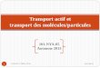 Transport actif et transport des mol£©cules/p Endocytose Phagocytose ... Sc. 2013-09-21 . Transport