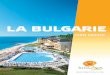 LA BULGARIE - tourism.government.bg · La Riviera bulgare du nord recouvre le littoral depuis le cap d’Emine, où le Balkan s’effondre dans la mer, jusqu’au cap Sivribouroun,