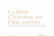 Lutter contre le racisme | alberta.ca | Juin 2018 1 · communautés. De façon écrasante, ils ont rejeté le racisme toutes ses formes. Ils ont sous exprimé un profond désir d’exposer