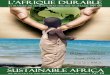 A LA UNE - area-net.orgarea-net.org/.../uploads/2016/01/Sustainable_Africa-Afrique_Durable01.pdf · les leurs », de nos jours, le Développement Durable a dépassé le phénomène
