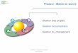 Gestion des projets Gestion documentaire Gestion du documentaire" Gestion documentaire Plusieurs documents