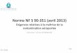 Norme NF S 90-351 (avril 2013)...V 2008 1 Sommaire • Préambule : Objectifs du traitement d’air en milieu hospitalier Exemple d’une salle d’opération • Norme NF S 90-351