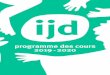 programme des cours 2019 - 2020 - Institut Jaques …...2 sommaire l'ijd en bref p.4 e-dalcroze p.5 évènements 2019 p.6 ythmiquer - solfège - mouvement p.7 rythmique parent-enfant
