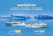TARIFS 2018 GROUPES - Croisières Inter Îles · 60 mn 1 15 ou Île d’Yeu, circuit touristique en autocar (ou en petit train touristique) Découverte libre de l’Île d’Yeu à