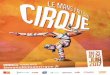 Du 21 au 25 juin - Festival Le Mans fait son Cirque...Du 21 au 25 juin. Le Mans fait son Cirque prend ses aises aux bords de l’Huisne, à proximité directe de la Cité du Cirque