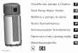 Chauffe-eau pompe à Chaleur F Heat Pump Water Heater GB ... · La resistencia eléctrica* de apoyo 6 se activa únicamente a una temperatura inferior a 5 °C, si el calentador lo