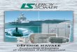 SOLUTIONS GLOBALES...Leroy-Somer a constitué une équipe ingénierie pluridisciplinaire dédiée à l'activité Défense Navale. Cette ressource permet d'assurer le management global