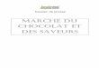 MARCHE du CHOCOLAT et des SAVEURSddata.over-blog.com/xxxyyy/0/26/21/81/salon-chocolat-2013/Dossier-de... · L'impact visuel et les senteurs volantes et enivrantes du chocolat, dans