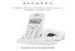 GUIDE D'UTILISATEUR · Nota : Votre téléphone Alcatel F380 Voice est un appareil agréé à la norme DECT™*, destiné à émettre et recevoir des communications téléphoniques