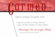 Mise en page 1opera-cote-choeur.fr/pros/dossier Carmen 2017.pdf · Rosny et de René Clermont. Il a ensuite monté sa propre compagnie et mis en scène à Paris La Double Inconstance