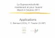 Applications Supra Oct 2011 - Institut national de ...sfp.in2p3.fr/expo/Conf2011/Supraconductivite/111004_Berriaud... · – chimie, biochimie, médecine, pharmacie, ... Support en