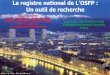 Le registre national de L’OSFP : Un outil de rechercheLe registre national de L’OSFP : Un outil de recherche Laboratoire HP2 INSERM U 1042 Laboratoire du sommeil, Grenoble, France