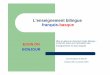 L’enseignement bilingue français-basqueweb64.ac-bordeaux.fr/fileadmin/fichiers/circos/biarritz/... · 2015-02-03 · L’enseignement bilingue français -basque : un nouveau contexte