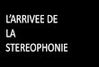 L’ARRIVEE DE 1...Repiquage du son original sur bande lisse (6.25 mm) ... TOUS LES MATINS DU MONDE (Alain Corneau), BASIC INSTINCT (Paul Verhoeven), ... Les huit dernières pistes