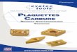 Catalogue Solutions sur mesure pour votre usinage P ... · Téléchargez nos catalogues sur Download our CATALOGS on Métiers / spécifiques Fraisage tournage usinage de trous attacheMents