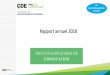 Rapport annuel 2018 - cdemrclaurentides.orgJe suis heureux de vous présenter le rapport annuel de la Corporation de Développement Économique de la MRC des Laurentides –CDE pou