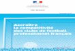 Accroître la compétitivité des clubs de football ... · PDF file