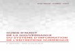 GUIDE D’AUDIT DE LA GOUVERNANCE DU SYSTÈME … · Guide d’audit de la gouvernance du système d’information de l’entreprise numérique · 2° édition · Page 3 Avec l’intégration
