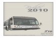 Société de transport de l'Outaouais Budget 2010 · 2010-02-09 · Transport par minibus et taxis 4 420 000$ 4 535 000$ TOTAL DES DÉPENSES 4 995 000$ 5 180 000$ 185 000$ CONTRIBUTION