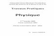 Physique - Université des Frère Mentouri Constantineumc.edu.dz/images/tp_01_2016.pdf · TP Physique S.N.V. - Première année L.M.D. 7 Les incertitudes de mesure en Travaux Pratiques