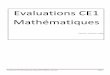 Evaluations CE1 Mathématiques - ac-besancon.frsochaux.circo25.ac-besancon.fr/wp-content/uploads/sites/...Je les dirai deux fois. Vous devez écrire le nombre en chiffres dans la case