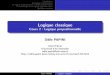 Logique classique Cours 2 : Logique propositionnelleodile.papini.perso.luminy.univ-amu.fr/sources/LOG/cours-LOG-odile-cours-2.pdf · La logique propositionnelle comme syst eme formel