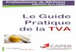 Guide Pratique TVA V3 Fev2017Le Guide pratique de la TVA à taux réduit - Edition Fév 2017 Important : les indications ci-dessus concernent exclusivement des prestations isolées