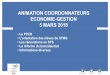 ANIMATION COORDONNATEURS ECONOMIE …economie-gestion.ac-creteil.fr/IMG/pdf/animation_5_mars...ANIMATION COORDONNATEURS ECONOMIE-GESTION 5 MARS 2018 •Le PPCR •L’orientation des