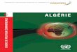 ALGERIE - Politiques Commerciales et Diversification · 2017-08-17 · ii CADRE DE POLITIQUE COMMERCIALE: ALGERIE - Politiques Commerciales et Diversification NOTE Les opinions exprimées