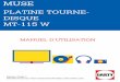 PLATINE TOURNE- DISQUE MT-115 W PROLINE REFRIGERATEUR BRF40 PLATINE TOURNE-DISQUE MT-115 W MUSE MANUEL