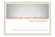 Présentation Evaluation dans Moodle 2 - Académie de Poitiersww2.ac-poitiers.fr/math/sites/math/IMG/pdf/... · fiche cfaide à la préparation de l'oral Carnet de bold Ce journal