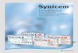 Brochure-Synicem-Cements...CIMENTS SYNICEM Tous les ciments osseux Synicem sont des produits radiopaques à solidification spontanée, nécessaires pour le positionnement et la fixation