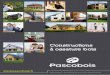 Constructions à ossature bois - Construction de qualité ...pascobois.fr/maisons/wp-content/uploads/2013/07/pascobois-maison.pdf · vous accompagne tout au long de la construction,
