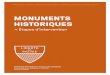 MONUMENTS HISTORIQUES...dérivés, dont les progrès de la chimie ont rendu l’accès facile. Il n’est pas possible d’intervenir sur un monument historique sans connaître parfaitement
