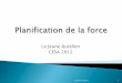 Le Jeune Aurélien CESA 2012cesabpete2012.e.c.f.unblog.fr/files/2012/06/...Première phase de transition Amélioration de la force, volume et intensité modéré (5 séries de 5 à