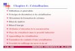 Chapitre 4 : Cristallisationcarmen.tibirna.org/files/carmen/FIB/C10.pdf · 2012-11-22 · le coefficient de transfert thermique/ elle doit être grattée à la fin L’agitation +