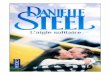 Danielle Steel - Danielle Steel L'Aigle Solitaire Roman 2 janvier 2003 Presses de la Cit£© Etranger