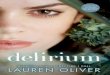 Amor Deliria Nervosa - 1ekladata.com/.../T1Delirium-Lauren-Oliver.pdf · 2015-05-18 · DELIRIUM Lauren Oliver. Résumé : Lena vit dans un monde où l’amour est considéré comme